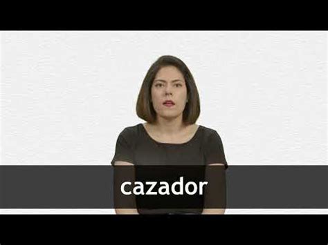 cazadores translation.